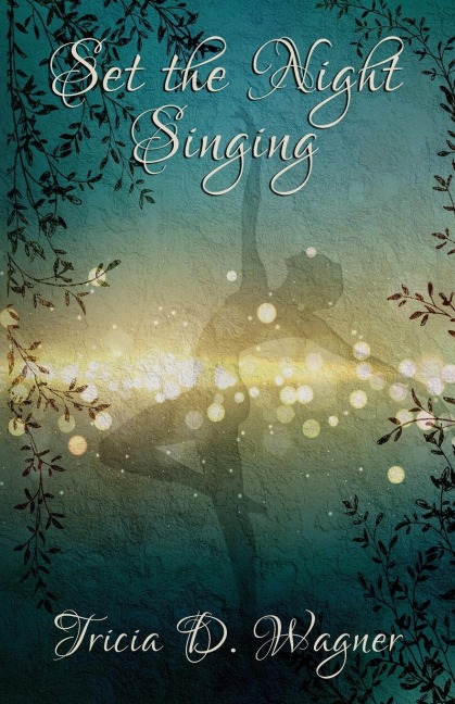 Set the Night Singing