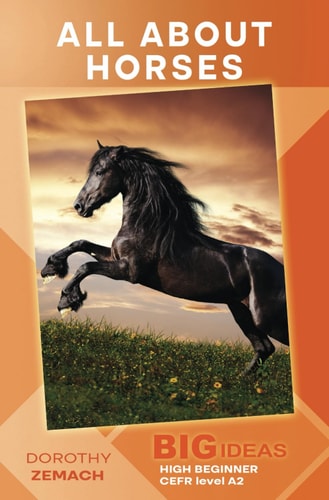 All About Horses Big Ideas: High Beginner