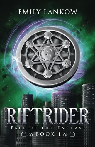 Riftrider Fall of the Enclave, Book I