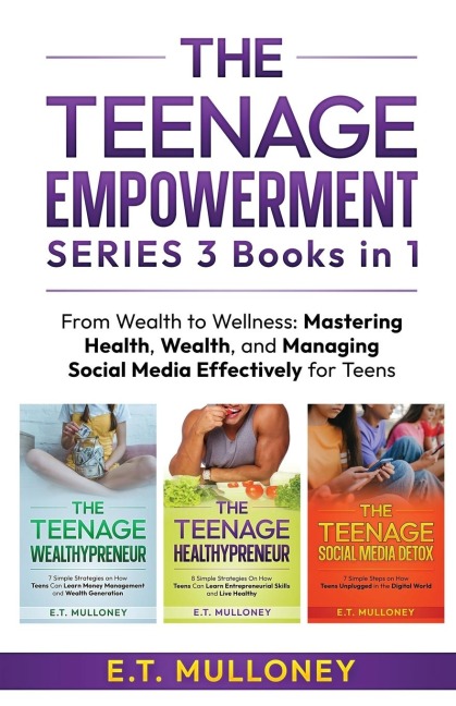 THE TEENAGE EMPOWERMENT SERIES 3 Books in 1