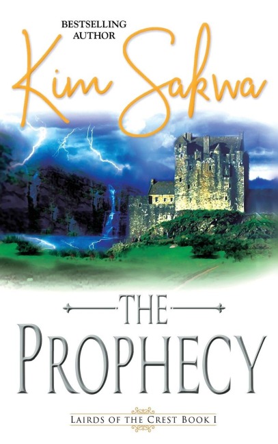 The Prophecy: A Scottish Historical Time Travel Romance
