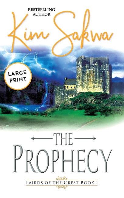 The Prophecy: A Scottish Historical Time Travel Romance
