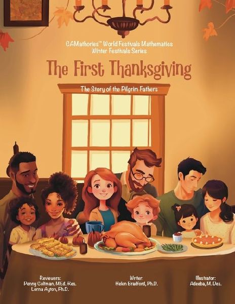 The First Thanksgiving: The Story of the Pilgrim Fathers
