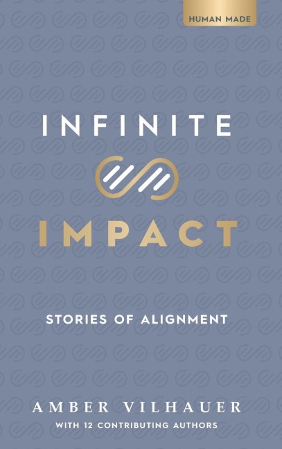 Infinite Impact: Stories of Alignment
