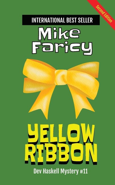 Yellow Ribbon: Dev Haskell Private Investigator Book 11, Second Edition