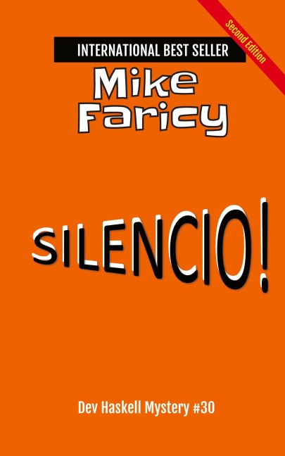 Silencio! Dev Haskell - Private Investigator Book 30, Second Edition
