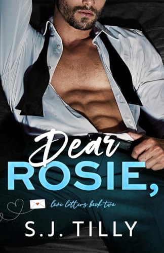 Dear Rosie, Love Letters Book Two