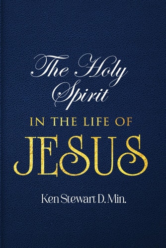The Holy Spirit in the Life of Jesus Volume 1