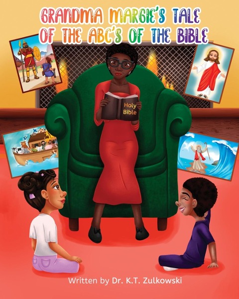 Grandma Margies Tale of the ABCs of the Bible