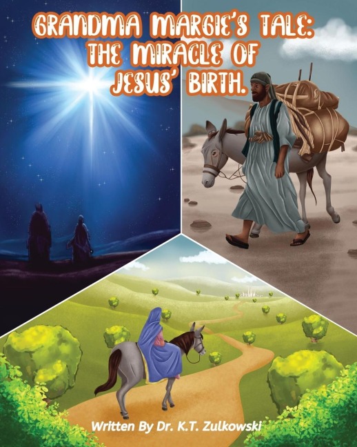 Grandma Margies Tale: The Miracle of Jesus Birth