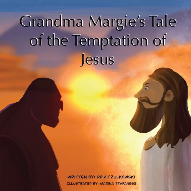 Grandma Margies Tale of The Temptation of Jesus