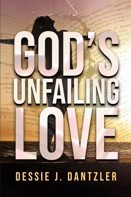 Gods Unfailing  Love
