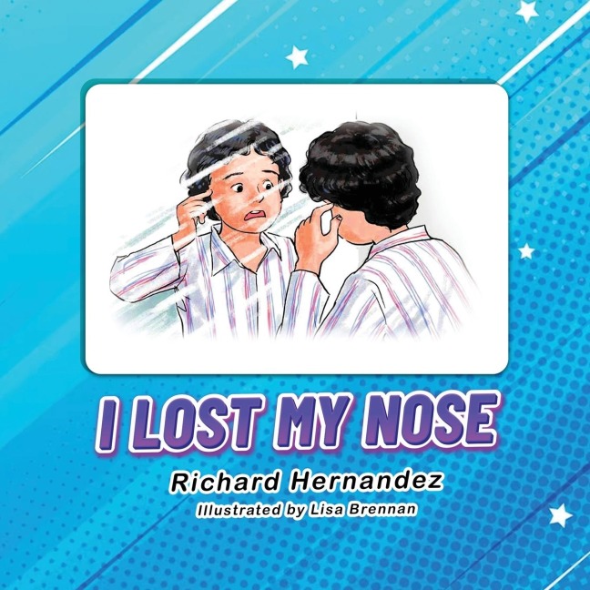 I Lost  My Nose