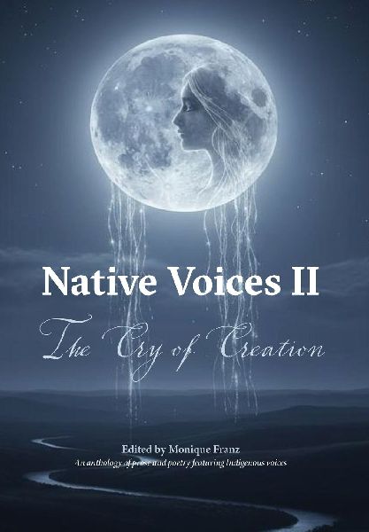 Native Voices II: The Cry of Creation