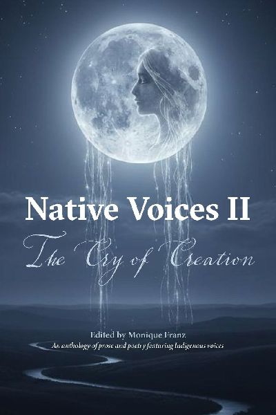 Native Voices II: The Cry of Creation