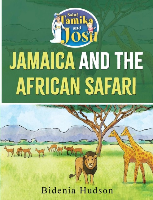 Saint Tamika and Josh: Jamaica and the African Safari