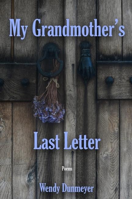 My Grandmothers Last Letter