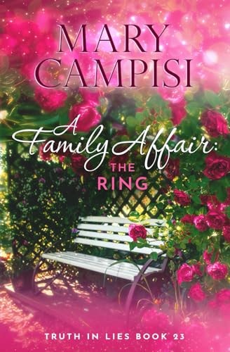 A Family Affair The Ring: A Small Town Family Saga