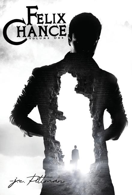 Felix Chance: Volume One