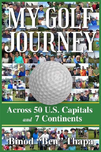 My Golf Journey: Across 50 U.S. Capitals and 7 Continents