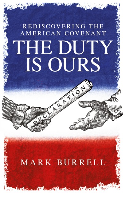 Rediscovering the American Convenant: The Duty Is Ours