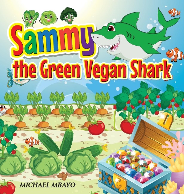 Sammys the green vegan shark: Sammys underwater garden