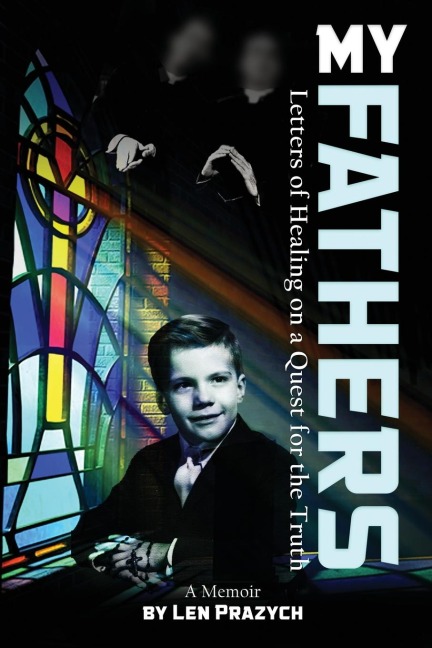 My Fathers: Letters of Healing on a Quest for the Truth