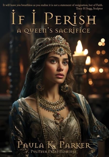If I Perish: A Queen's Sacrifice