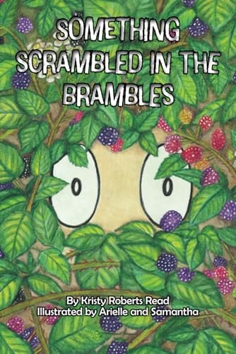 Something Scrambled in the Brambles