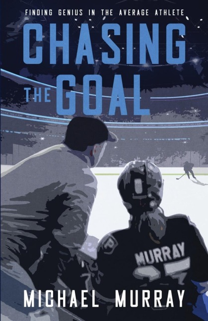 Chasing the Goal: Finding Genius in the Average Athlete