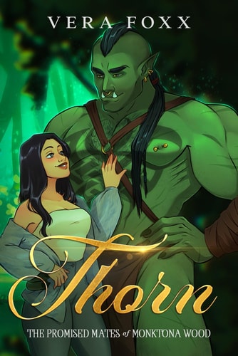 Thorn A Steamy Orc Rom-Com