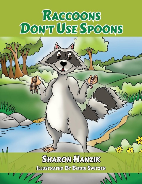 Raccoons Dont Use Spoons