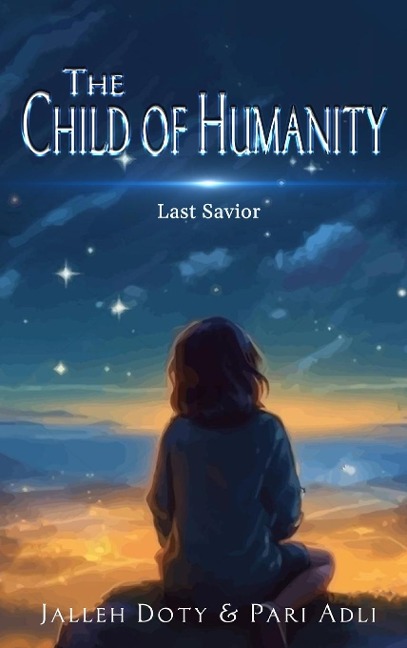 The Child of Humanity: Last Savior