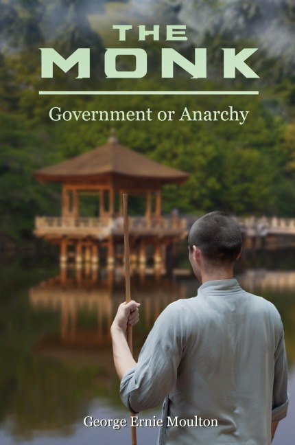 The Monk: Government or Anarchy