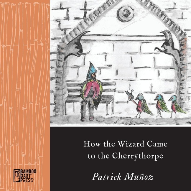 How the Wizard Came to the Cherrythorpe