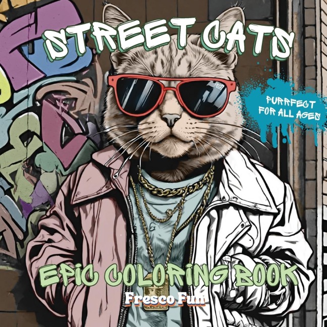 Street Cats: Streetwear, Graffiti, And The Most Stylish Felines In The City