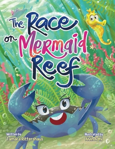 The Race on Mermaid Reef A Growth-Mindset Picture Book about Working Smarter, Not Harder