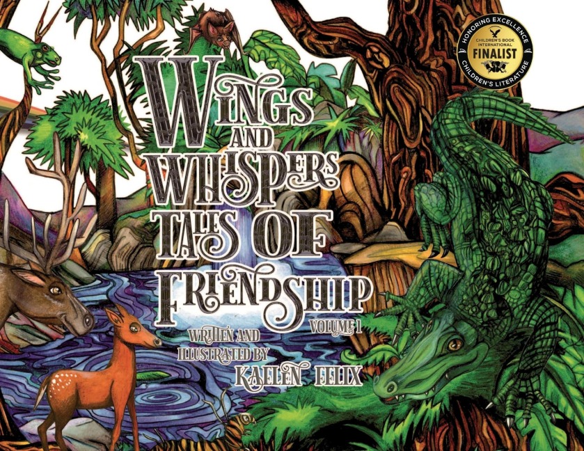 Wings and Whispers Tales of Friendship: Volume 1