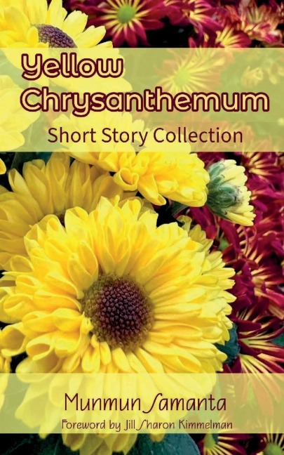 Yellow Chrysanthemum: Short Story Collection