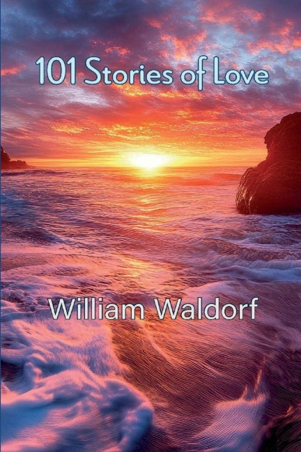 101 Stories of Love: Poetry Collection