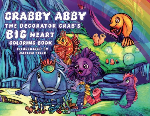 Crabby Abby the Decorator Crabs Big Heart: Coloring Book