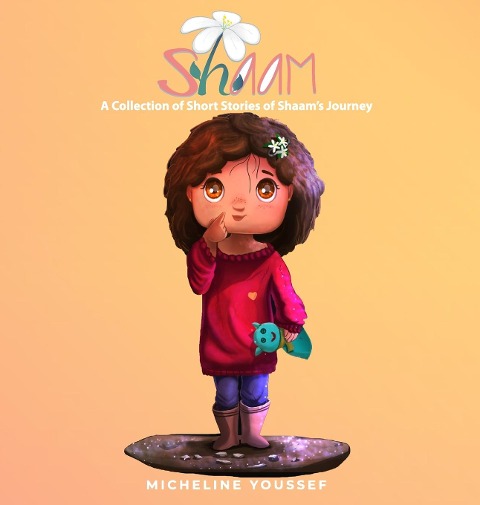Shaam: A Collection of Short Stories of Shaams Journey