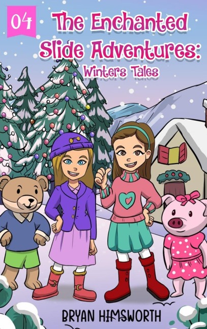 The Enchanted Slide Adventures: Winters Tales