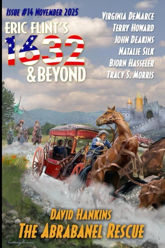Eric Flint's 1632 & Beyond Issue #14