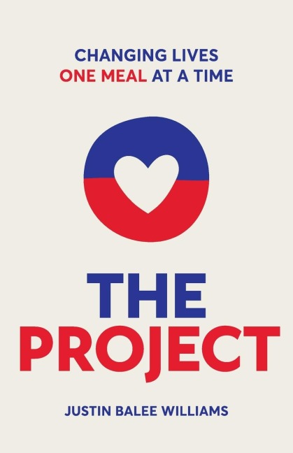 The Project: Changing Lives One Meal At A Time