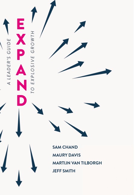 Expand: A Leaders Guide to Explosive Growth