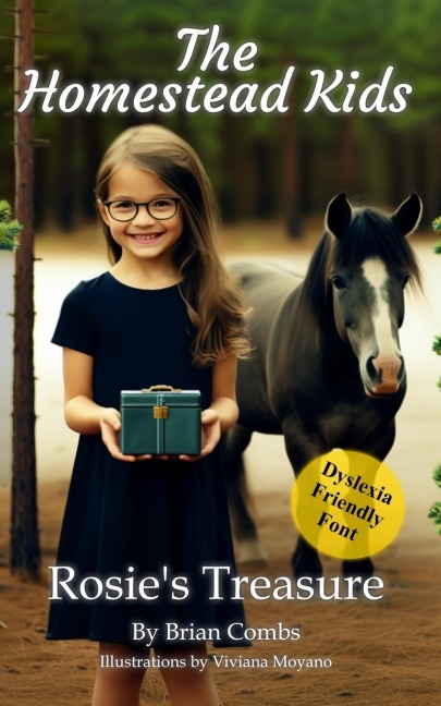 Rosies Treasure (OpenDyslexic Font): The Homestead Kids