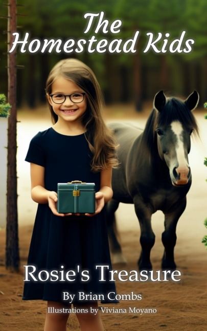 Rosies Treasure: The Homestead Kids