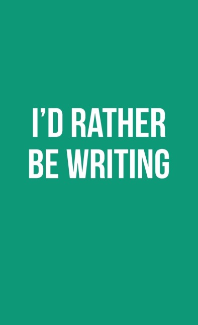Publish Her Journal X (Id Rather Be Writing)
