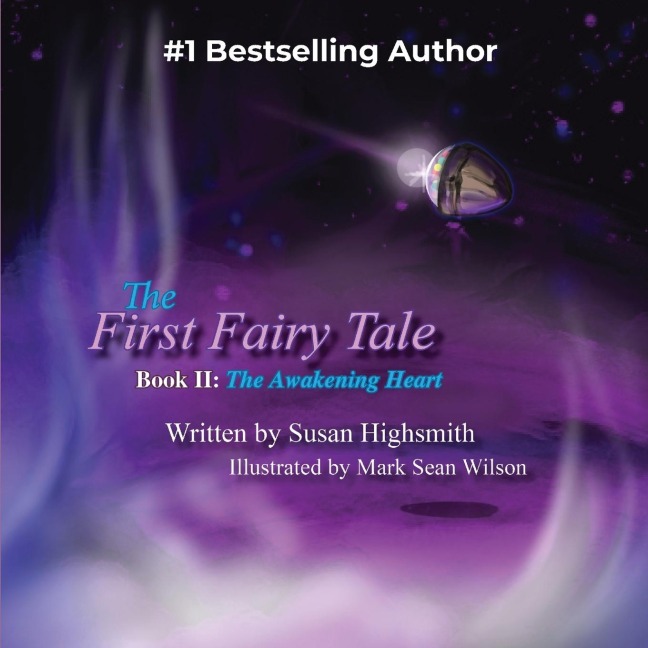 The First Fairy Tale: The Awakening Heart